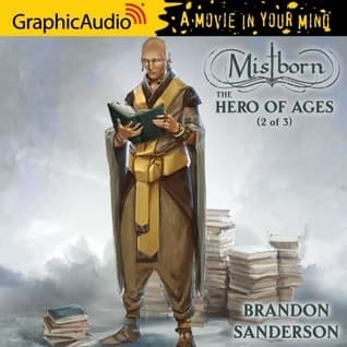 The Hero of Ages (2 of 3) [Dramatized Adaptation]