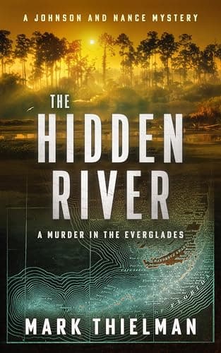The Hidden River: A Murder in the Everglades