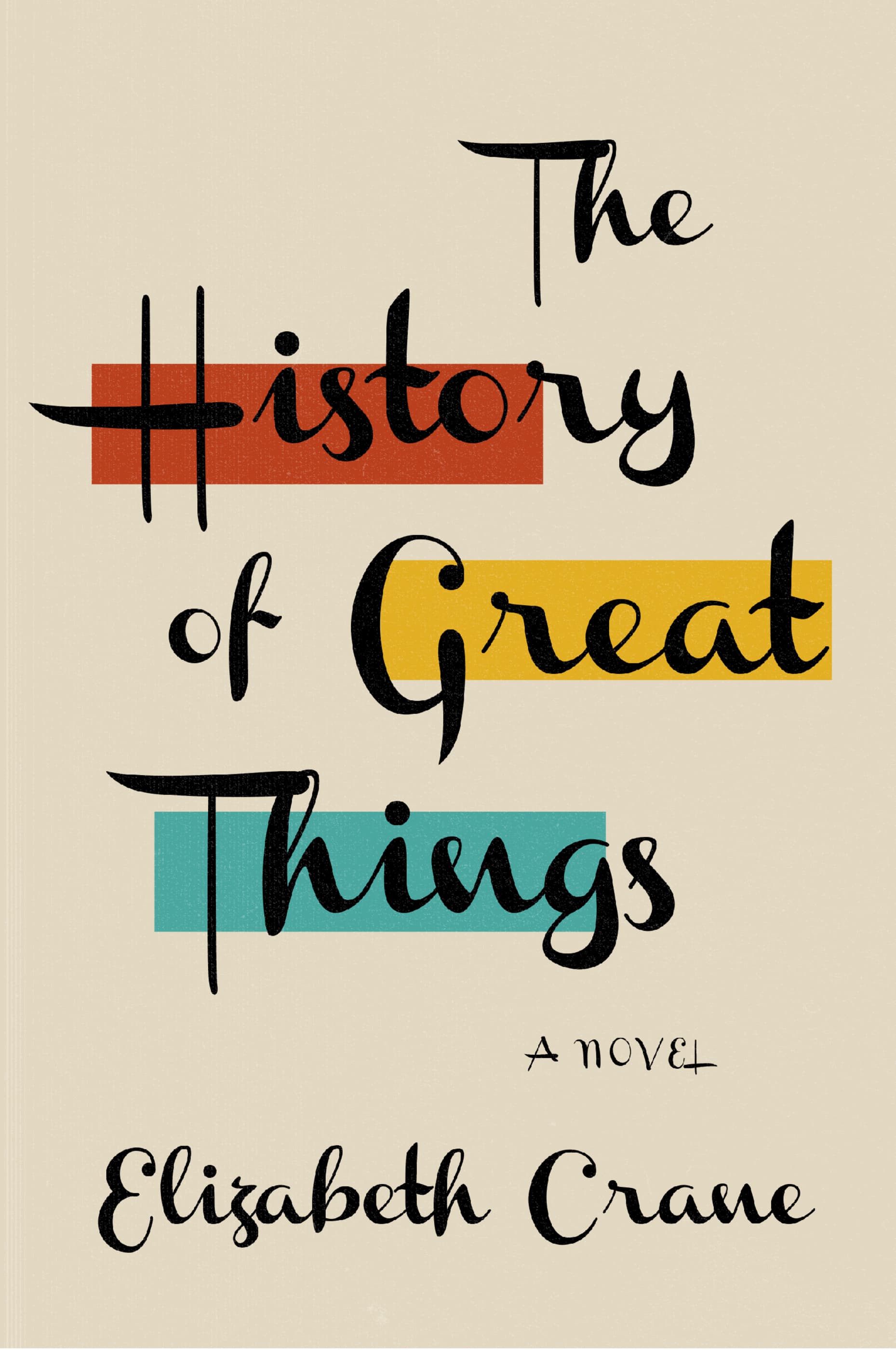 The History of Great Things