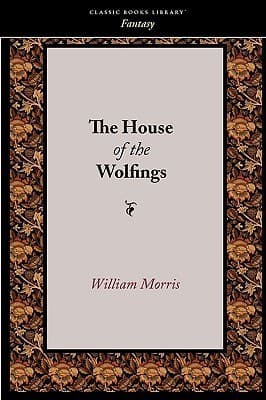 The House of the Wolfings