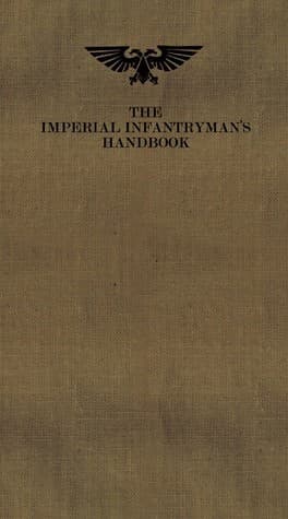 The Imperial Infantryman's Handbook