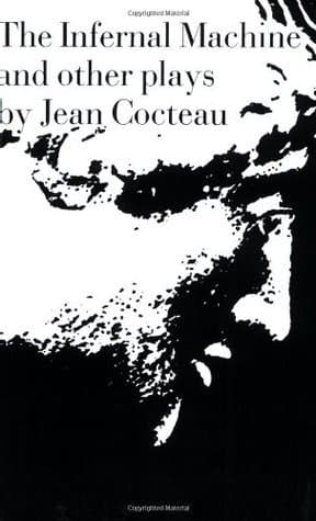 The Infernal Machine and Other Plays