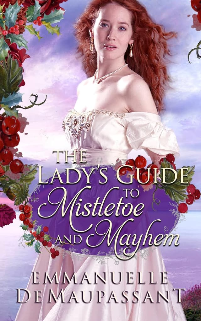 The Lady's Guide to Mistletoe and Mayhem