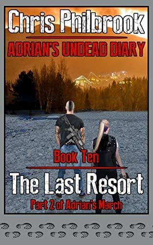 The Last Resort: Adrian's March Part Two