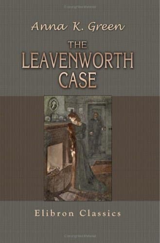 The Leavenworth Case
