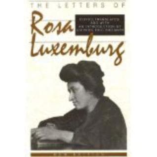 The Letters of Rosa Luxemburg