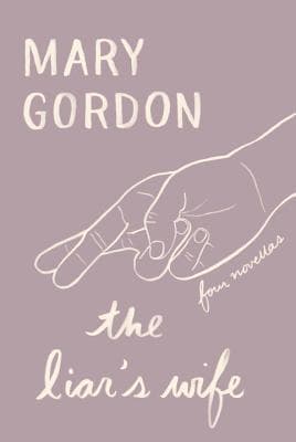 The Liar's Wife: Four Novellas