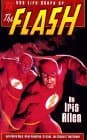 The Life Story of the Flash by Iris Allen