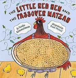 The Little Red Hen and the Passover Matzah