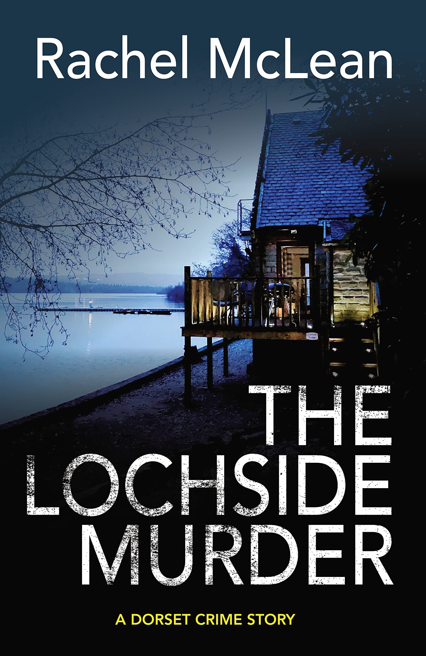 The Lochside Murder: A Dorset Crime Story