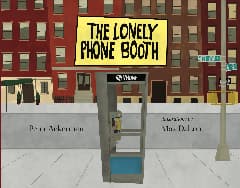 The Lonely Phone Booth