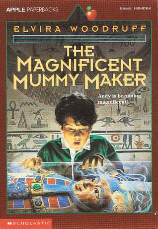 The Magnificent Mummy Maker