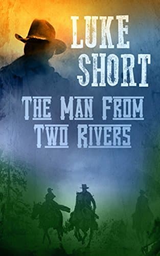 The Man From Two Rivers