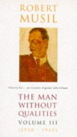 The Man Without Qualities: Vol 3