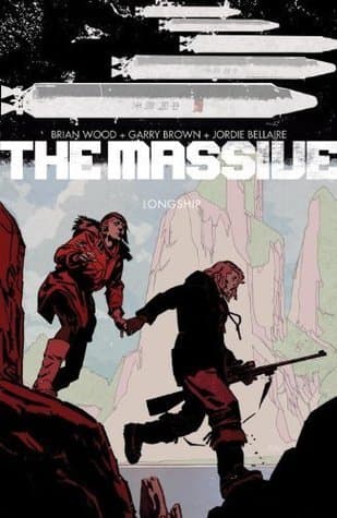 The Massive, Vol. 3: Longship