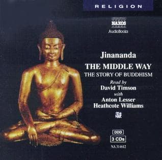 The Middle Way: The Story of Buddhism