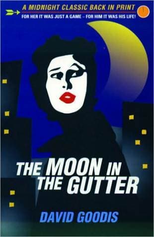 The Moon in the Gutter