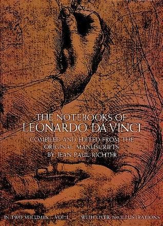 The Notebooks of Leonardo da Vinci, Volume 1