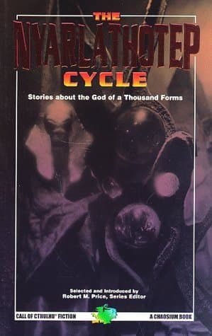 The Nyarlathotep Cycle