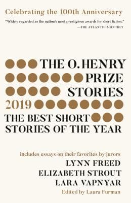 The O. Henry Prize Stories 2019