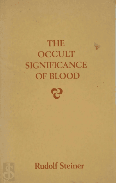 The Occult Significance of Blood