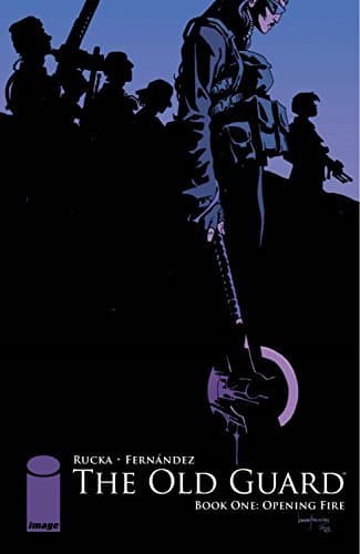 The Old Guard, vol. 1: Opening Fire