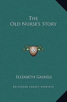 The Old Nurse's Story