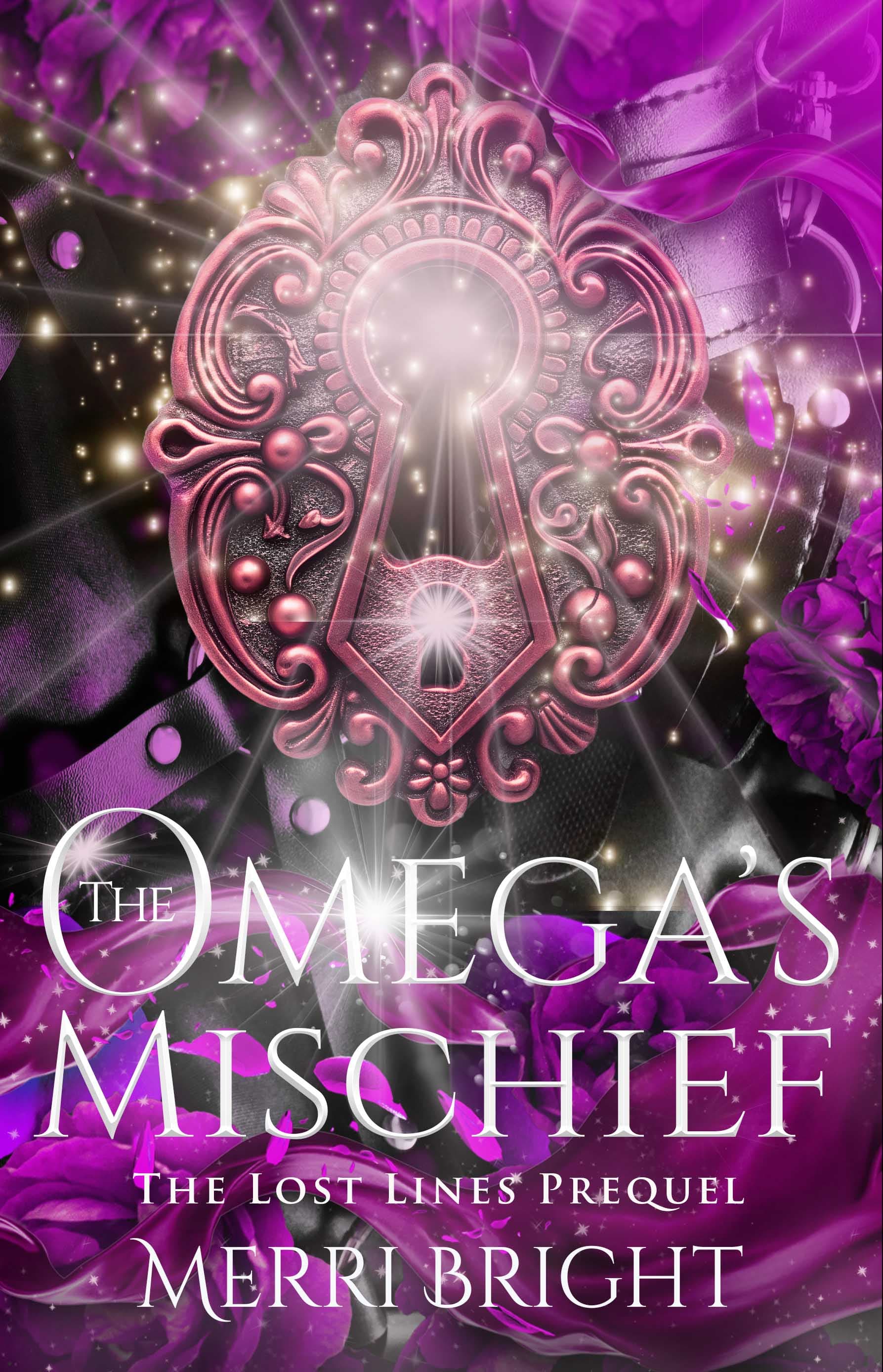 The Omega's Mischief