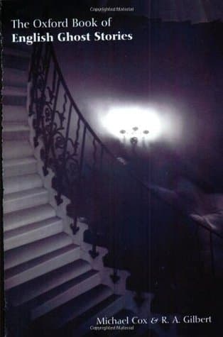 The Oxford Book of English Ghost Stories