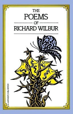 The Poems Of Richard Wilbur