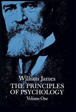 The Principles of Psychology: Volume 1