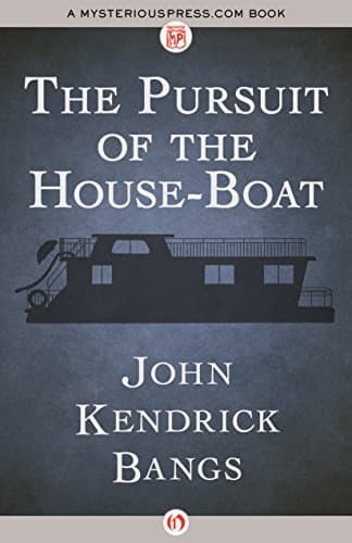The Pursuit of the House-Boat