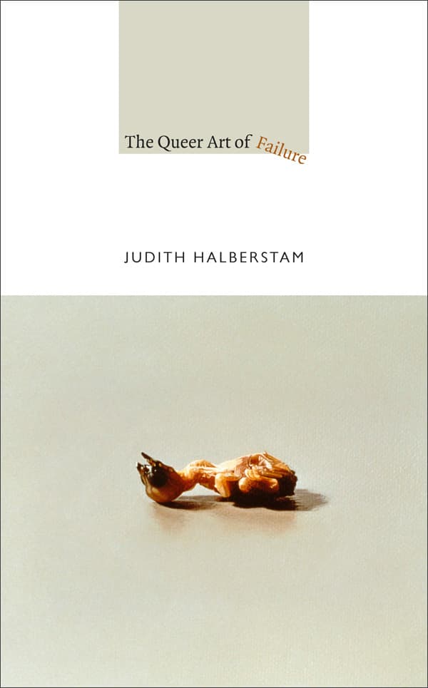 The Queer Art of Failure