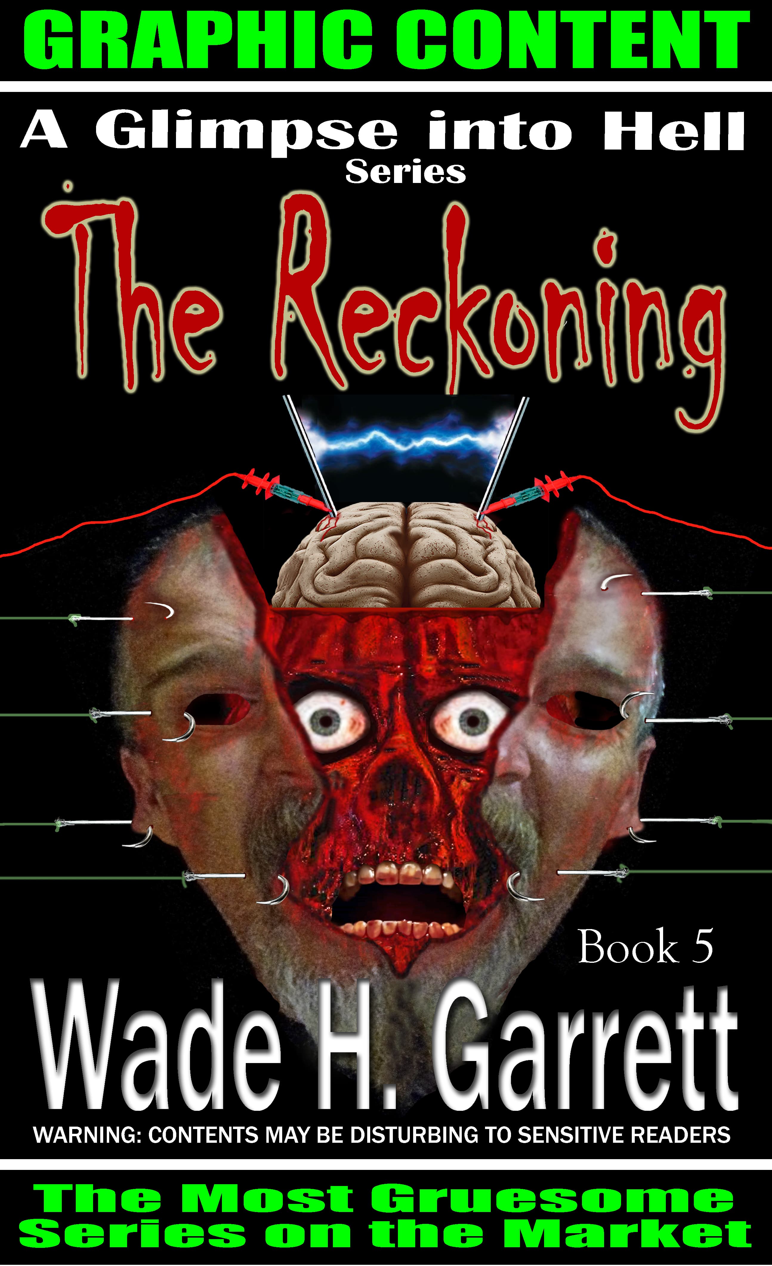 The Reckoning: An Extreme Horror Novel