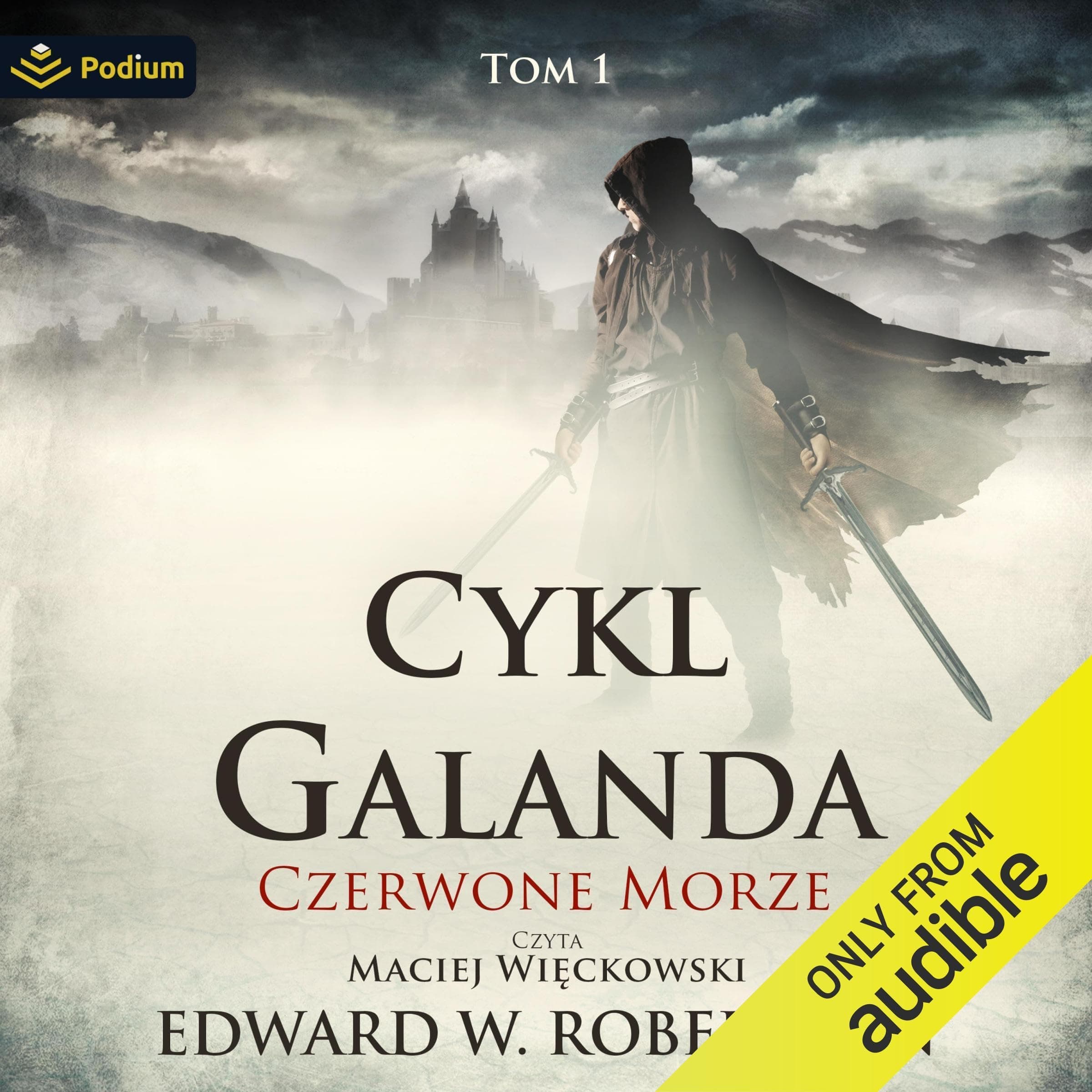 Czerwone Morze [The Red Sea]: Cykl Galanda, Tom 1 [The Cycle of Galand, Book 1]