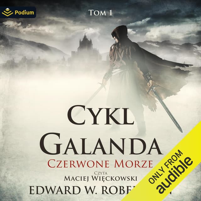 Czerwone Morze [The Red Sea]: Cykl Galanda, Tom 1 [The Cycle of Galand, Book 1]