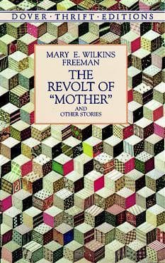 The Revolt of "Mother" and Other Stories