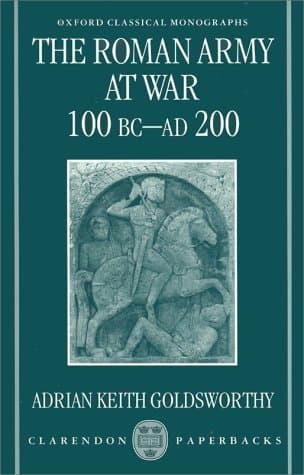 The Roman Army at War, 100 BC-AD 200
