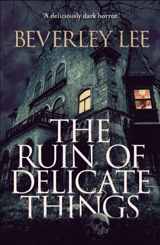 The Ruin of Delicate Things