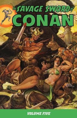 The Savage Sword of Conan, Volume 5