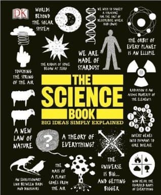 The Science Book: Big Ideas Simply Explained