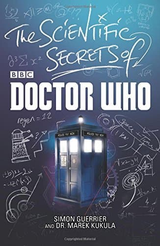The Scientific Secrets of Doctor Who