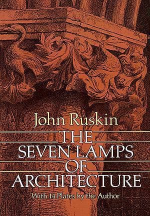 The Seven Lamps of Architecture