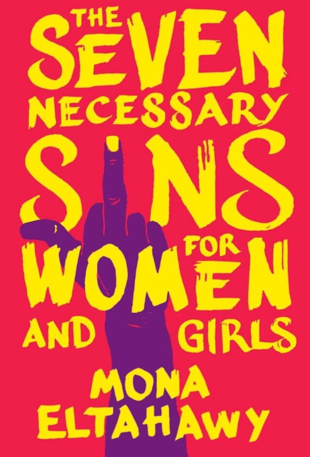The Seven Necessary Sins for Women and Girls