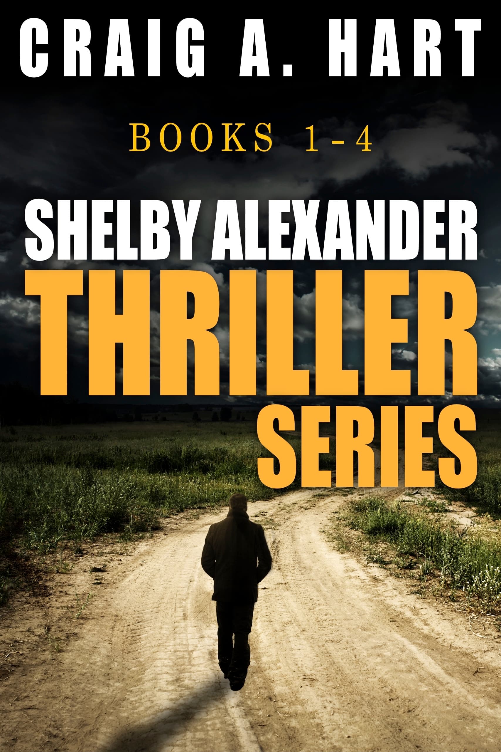 The Shelby Alexander Thriller Series: Books 1-4