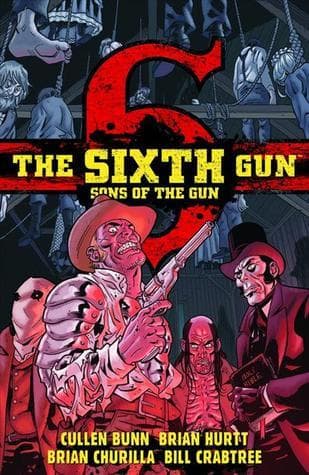The Sixth Gun: Sons of the Gun