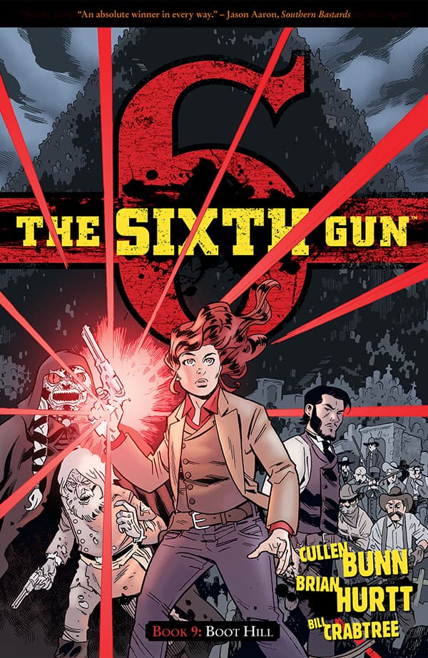 The Sixth Gun, Vol. 9: Boot Hill