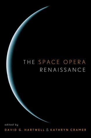 The Space Opera Renaissance