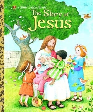 The Story of Jesus: A Christian Book for Kids