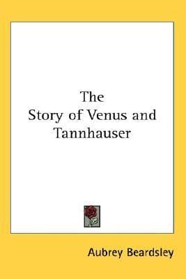 The Story of Venus and Tannhäuser